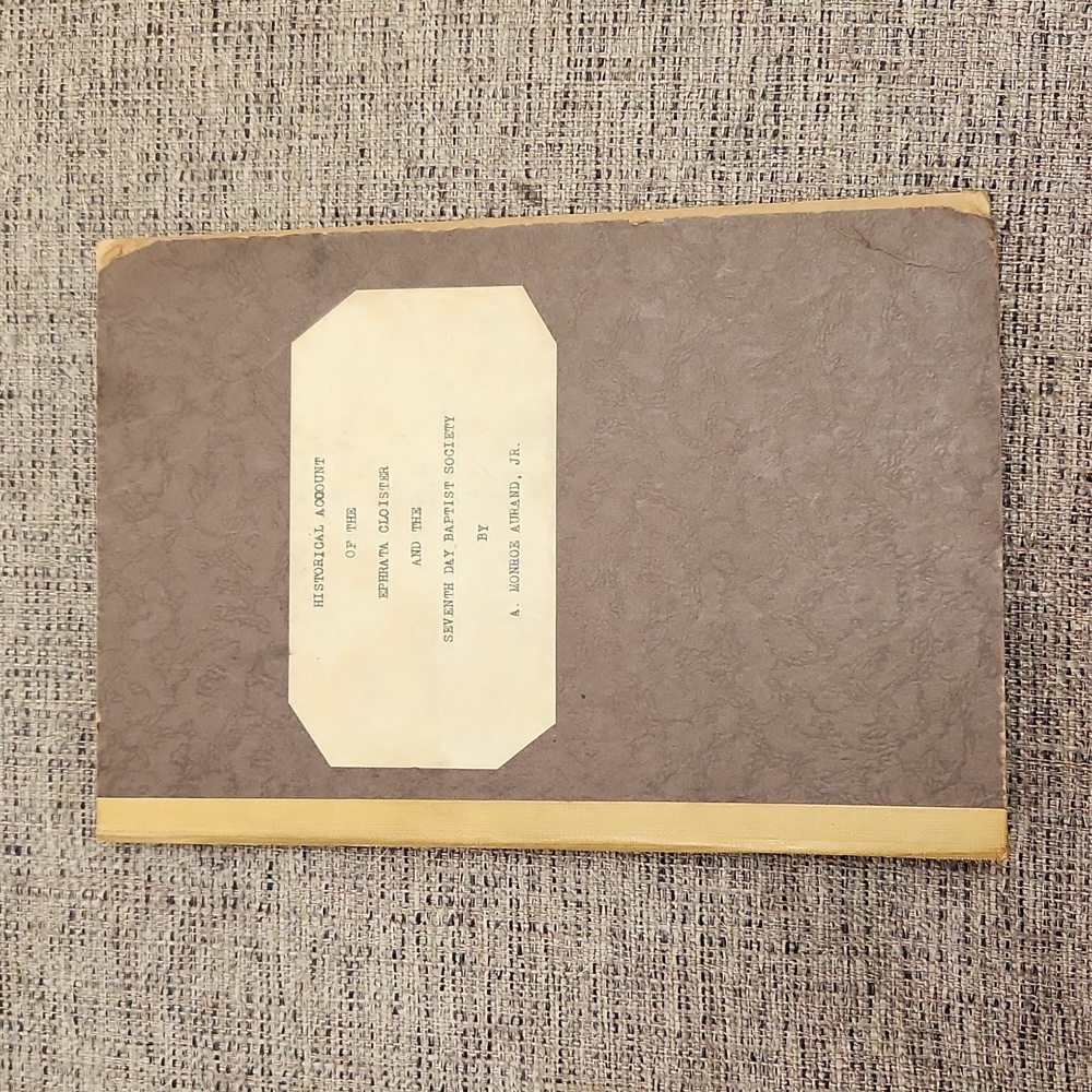 1940 Editon Historical Account of the Ephrata Cloister